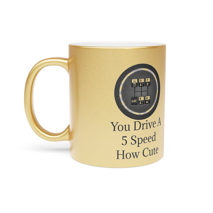 5 Speed How Cute Metallic Coffee Mug