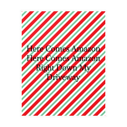 Here Comes Amazon Vinyl Decal