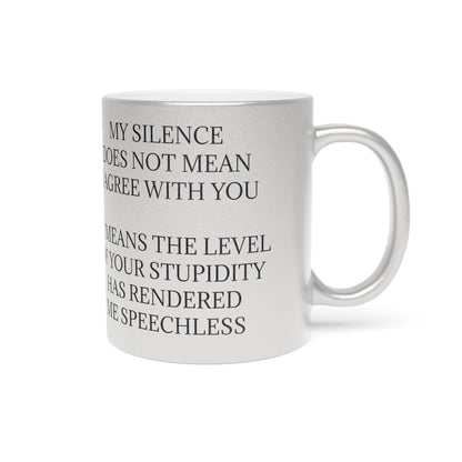 Speechless Metallic Coffee Mug