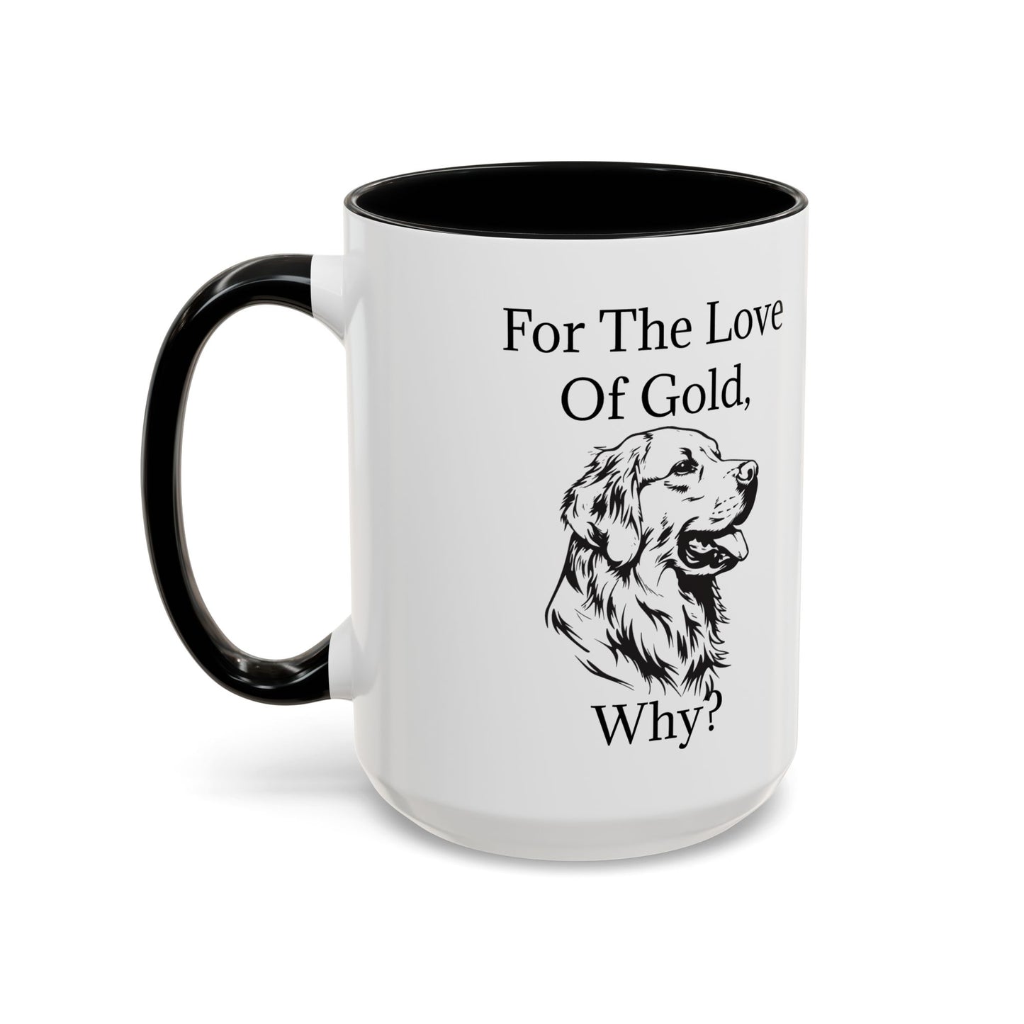 For The Love Of Gold 2-Tone Coffee Mug