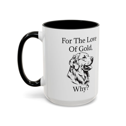 For The Love Of Gold 2-Tone Coffee Mug
