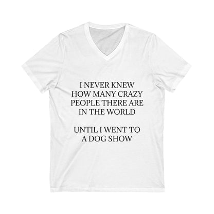 Never Knew Unisex Short Sleeve V-Neck Tee
