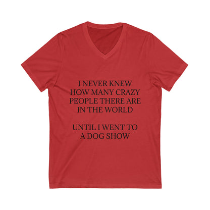 Never Knew Unisex Short Sleeve V-Neck Tee