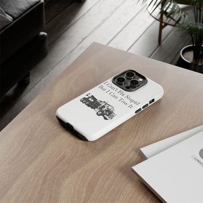I Can't Fix Stupid Heavy Tow Truck iPhone Case