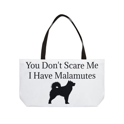 You Don't Scare Me Weekender Tote Bag