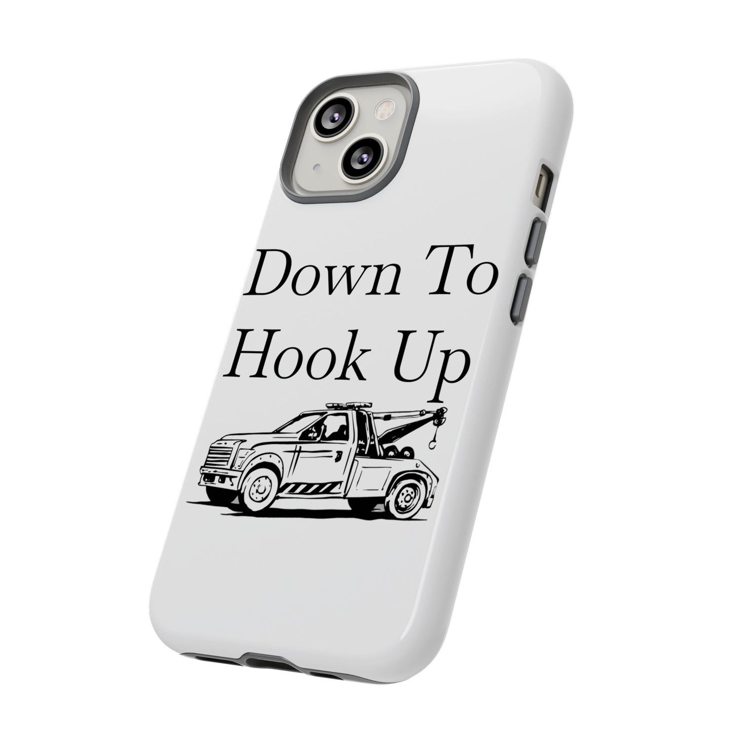 Down To Hook Up iPhone Case