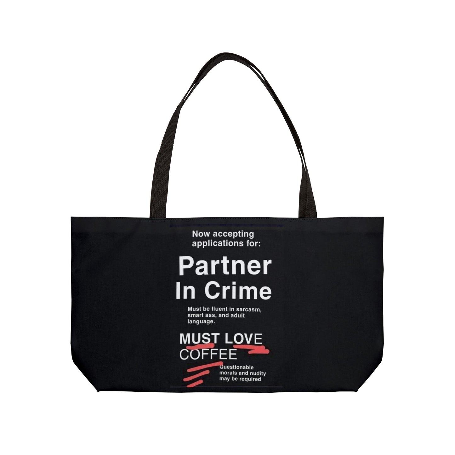 Partner In Crime Weekender Tote Bag