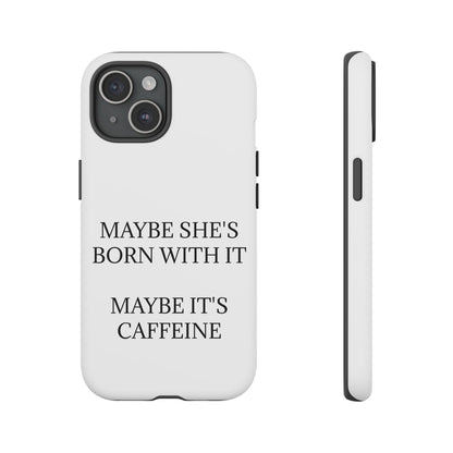 Born With It iPhone Case