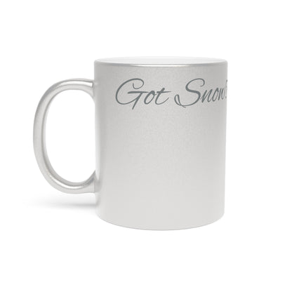 Got Snow? Metallic Coffee Mug