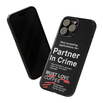Partner In Crime iPhone Case