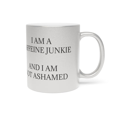 Caffeine Junkie Metallic Coffee Mug