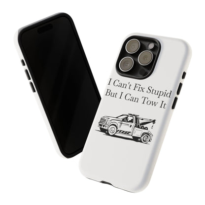 I Can't Fix Stupid Wheel Lift Tow Truck iPhone Case