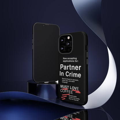 Partner In Crime iPhone Case