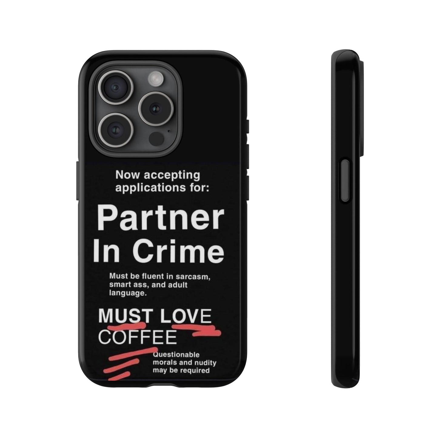 Partner In Crime iPhone Case