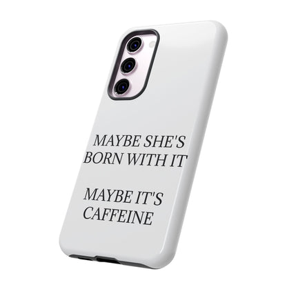 Born With It Samsung Case