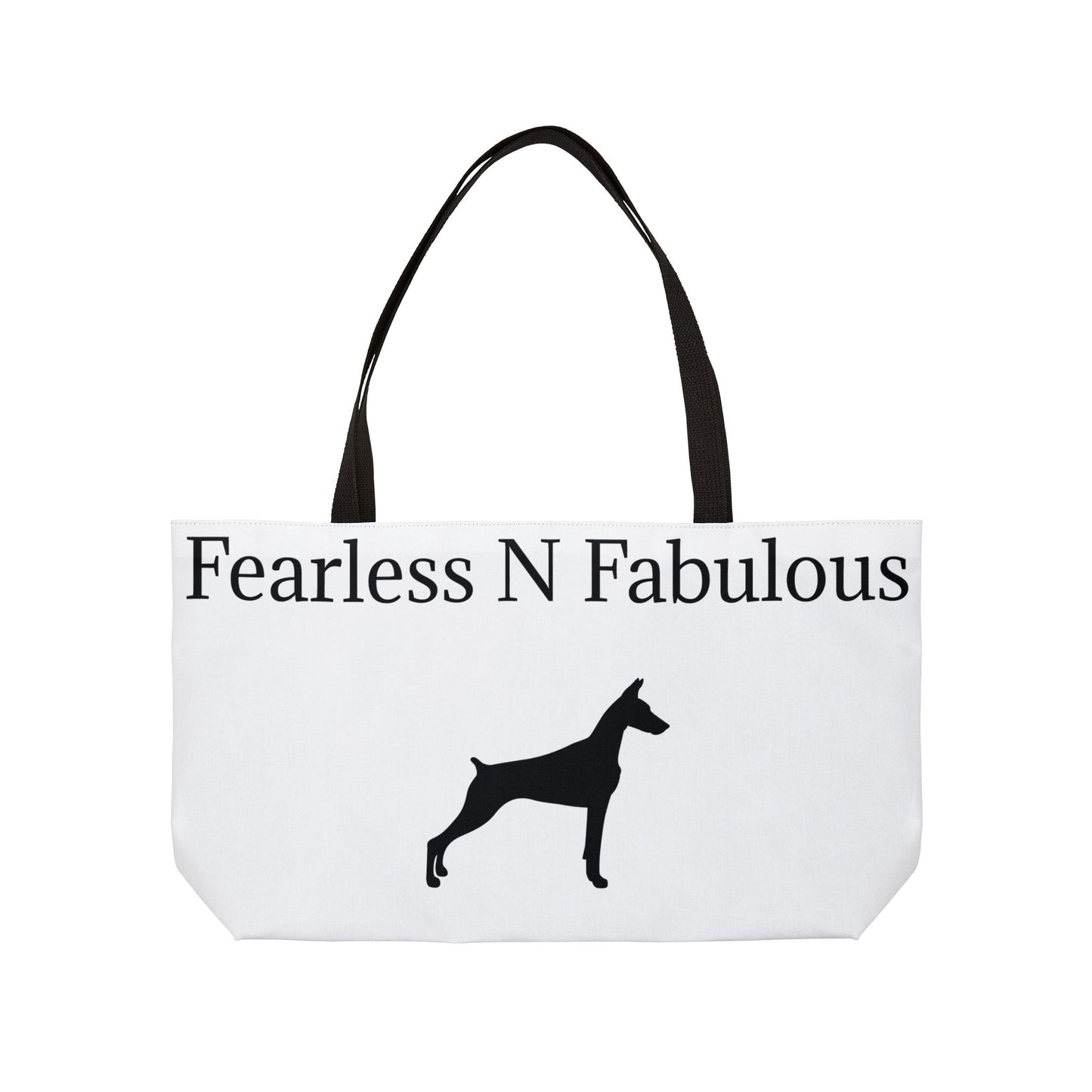 Fearless N Fabulous Weekender Tote Bag