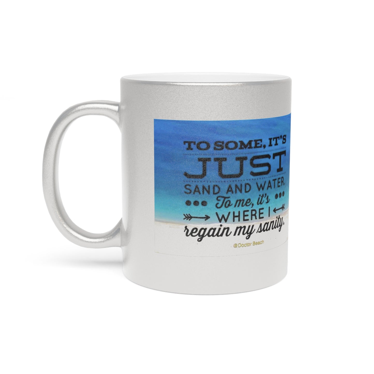 Dr. Beach Metallic Coffee Mug