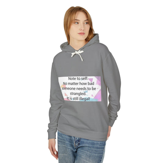 Note to Self Unisex Lightweight Hoodie
