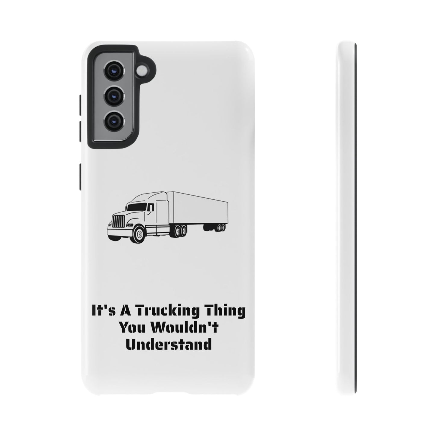 Trucking Thing Samsung Case