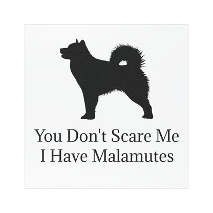 You Don't Scare Me Indoor/Outdoor Magnet