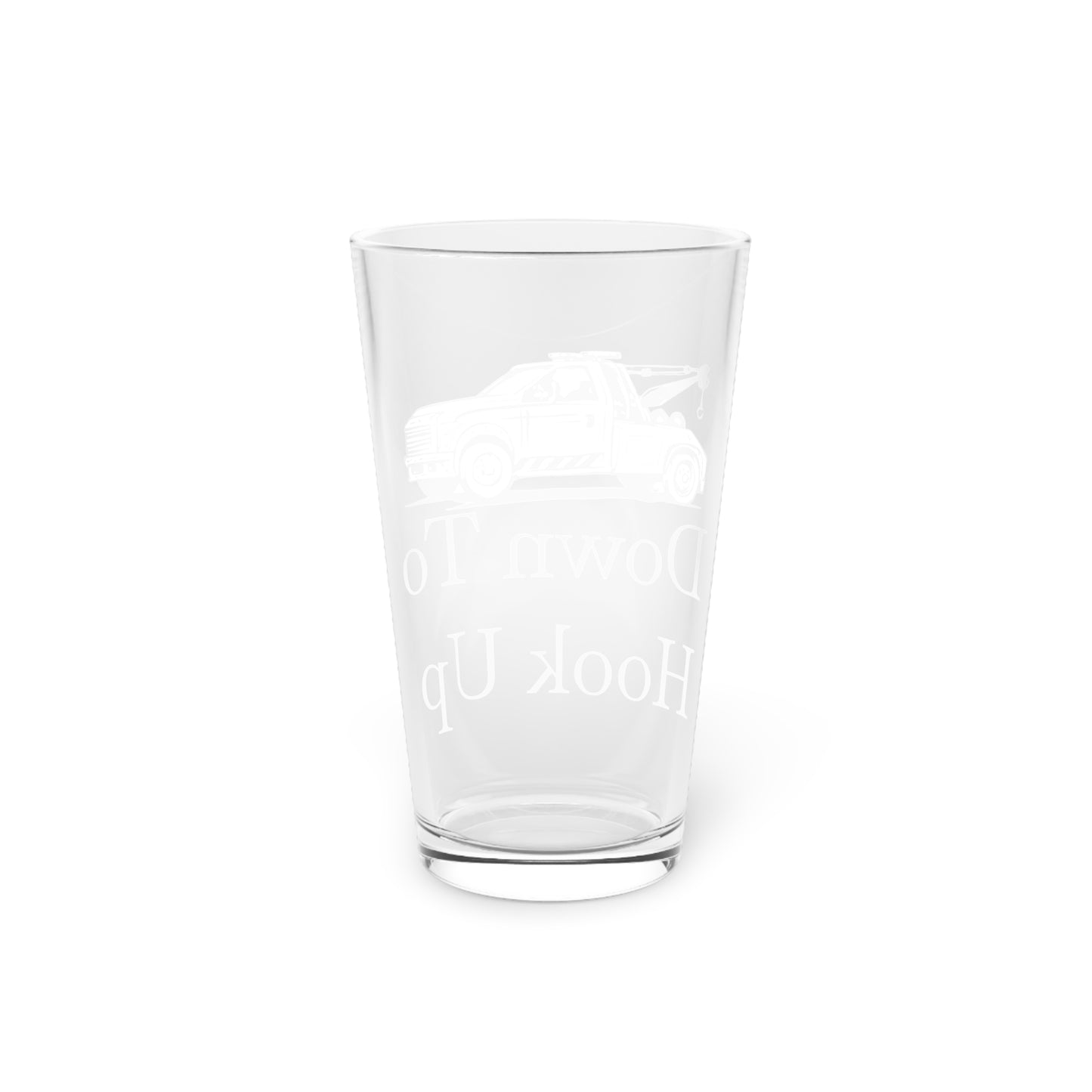 Down To Hook Up Drinking Glass