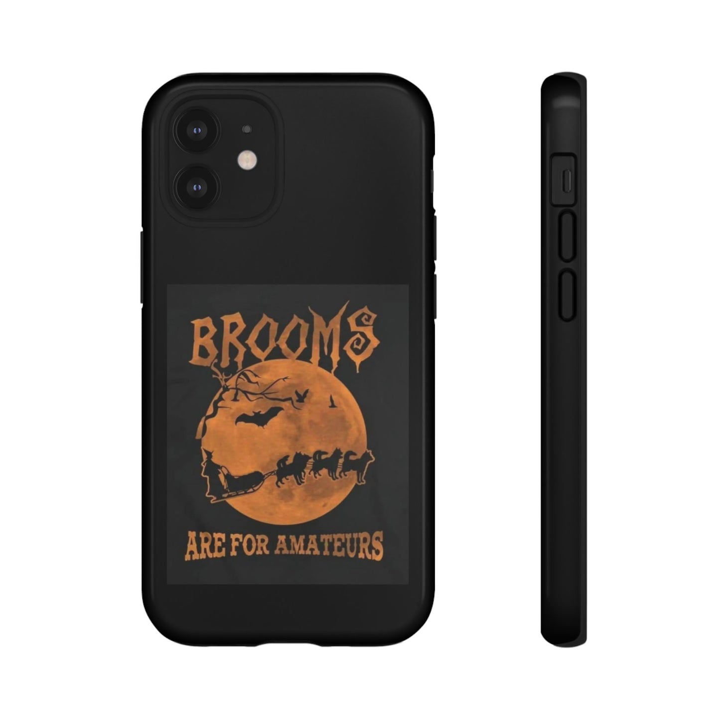 Brooms Are For Amateurs iPhone Case