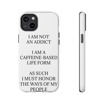 Not An Addict iPhone Case