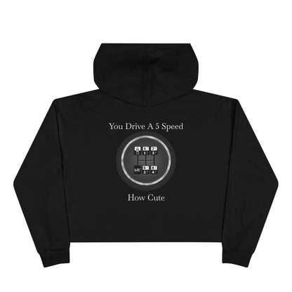 5 Speed How Cute Women's Crop Hoodie