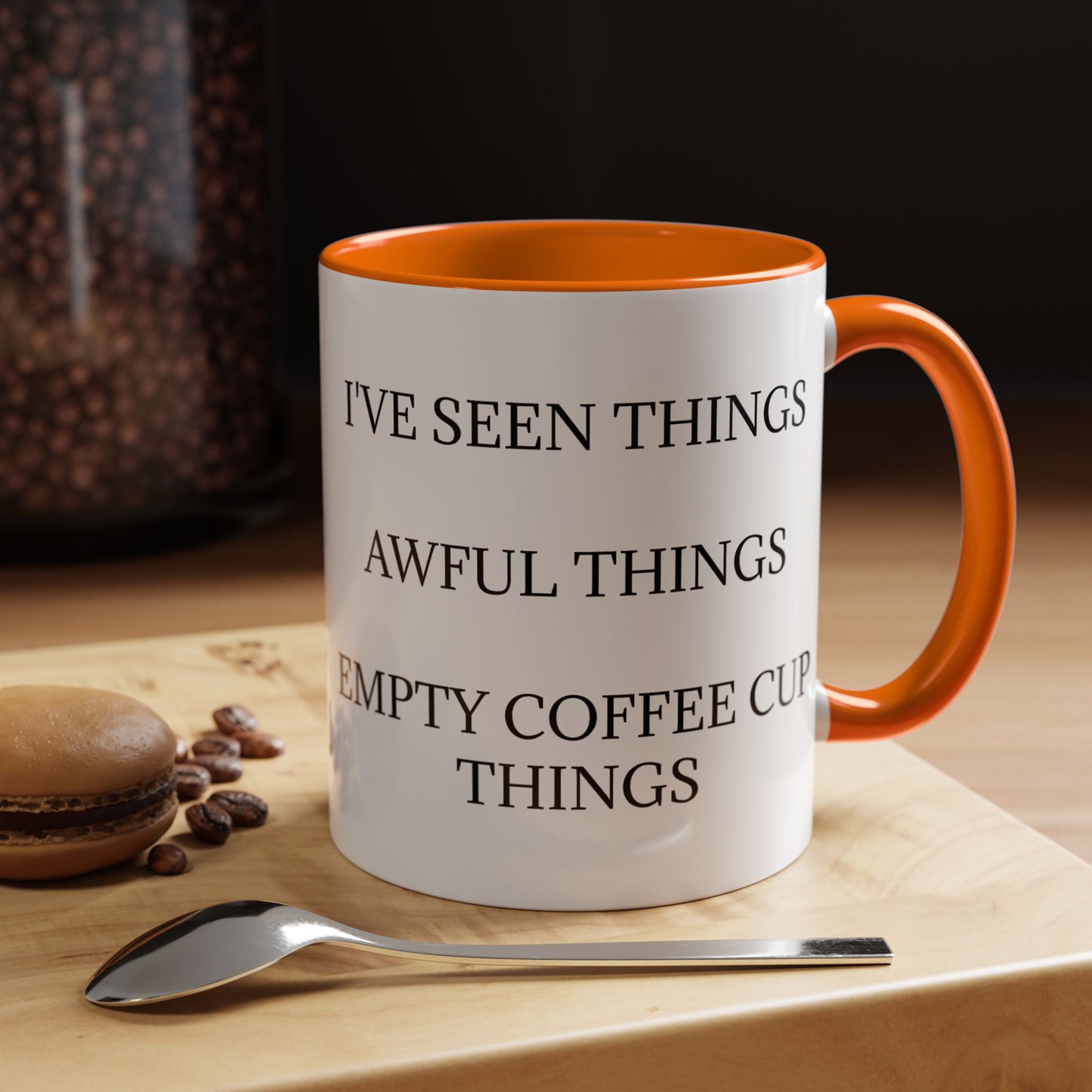 I've Seen Things 2-Tone Coffee Mug