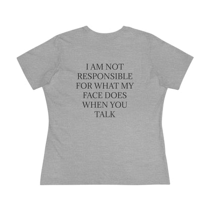 When You Talk Women's Short Sleeve Crewneck Tee