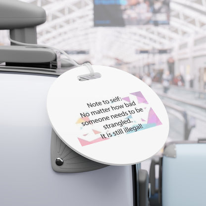 Note To Self Luggage Tag