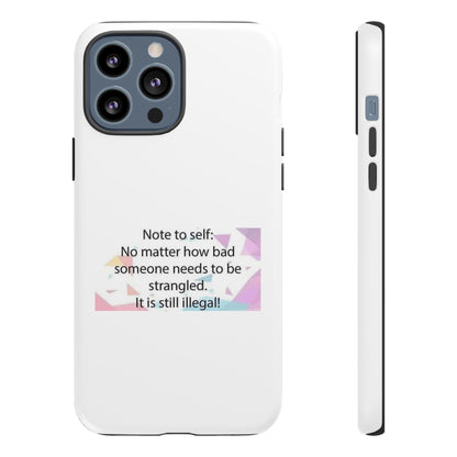Note To Self iPhone Case