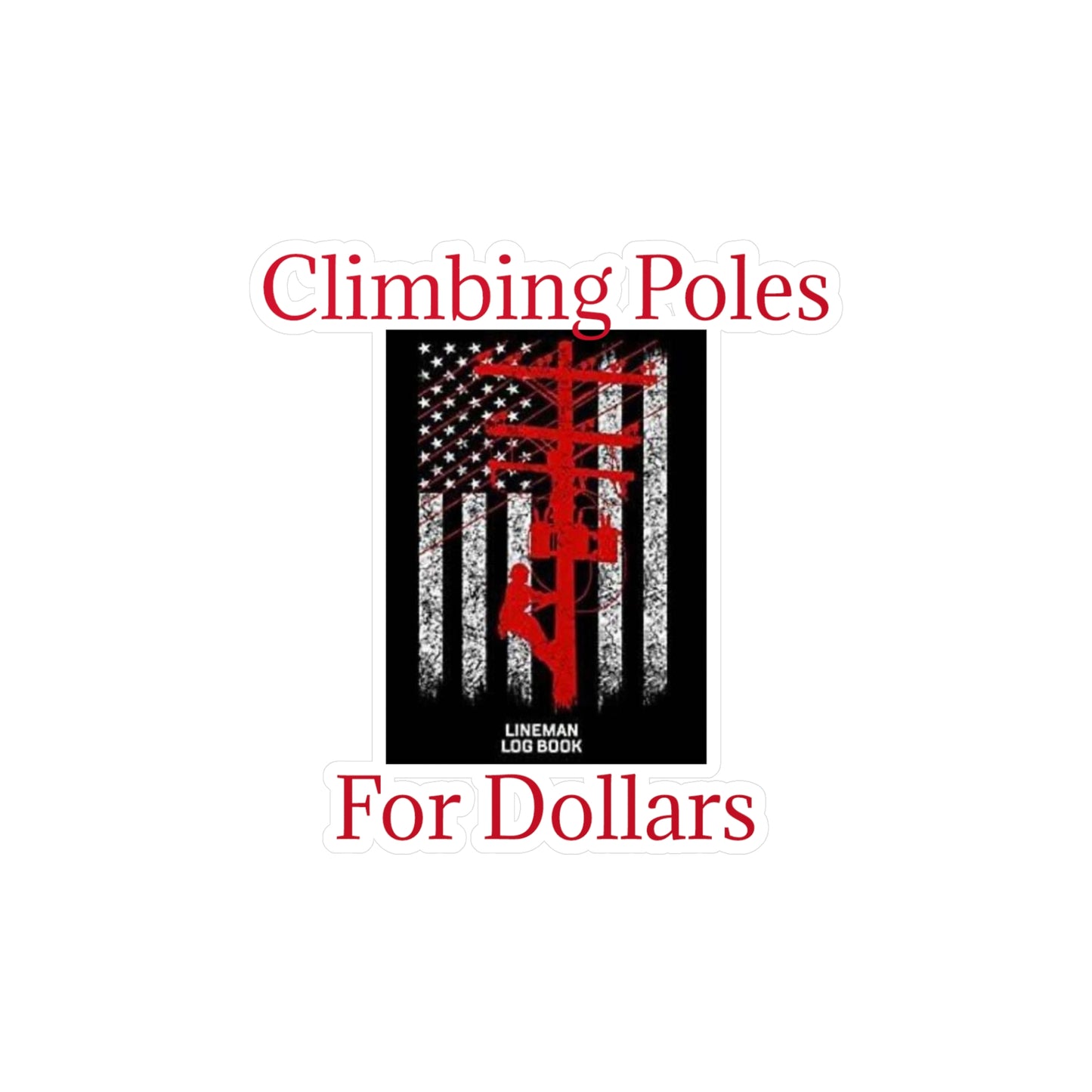 Climbing Poles Vinyl Decal