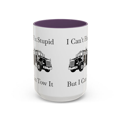 I Can't Fix Stupid Heavy Tow Truck 2-Tone Coffee Mug