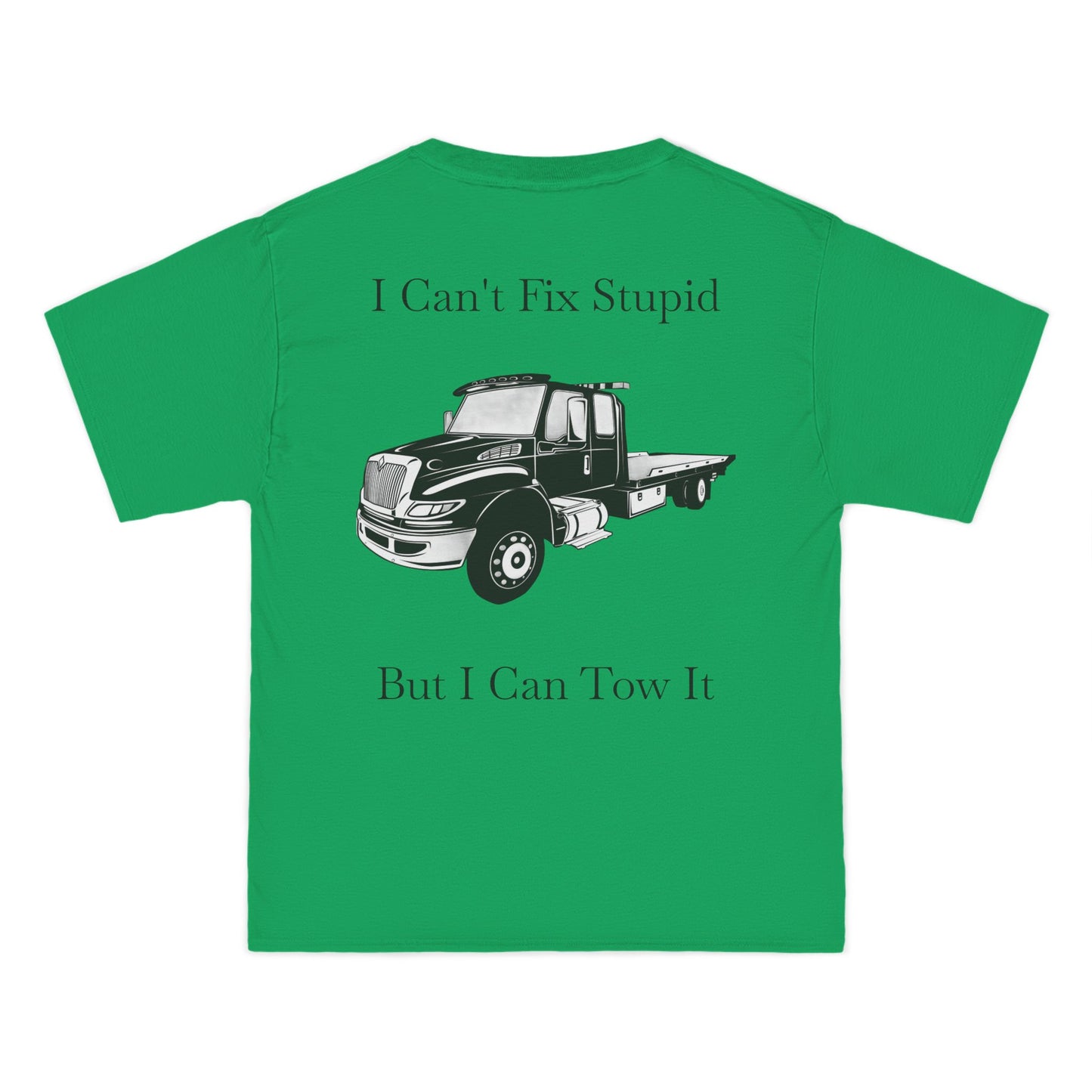 I Can't Fix Stupid Flatbed Men's Short-Sleeve Crewneck Tee