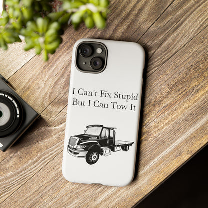 I Can't Fix Stupid Flatbed Tow Truck iPhone Case
