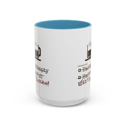 Not Enough 2-Tone Coffee Mug