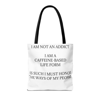 Not An Addict Tote Bag