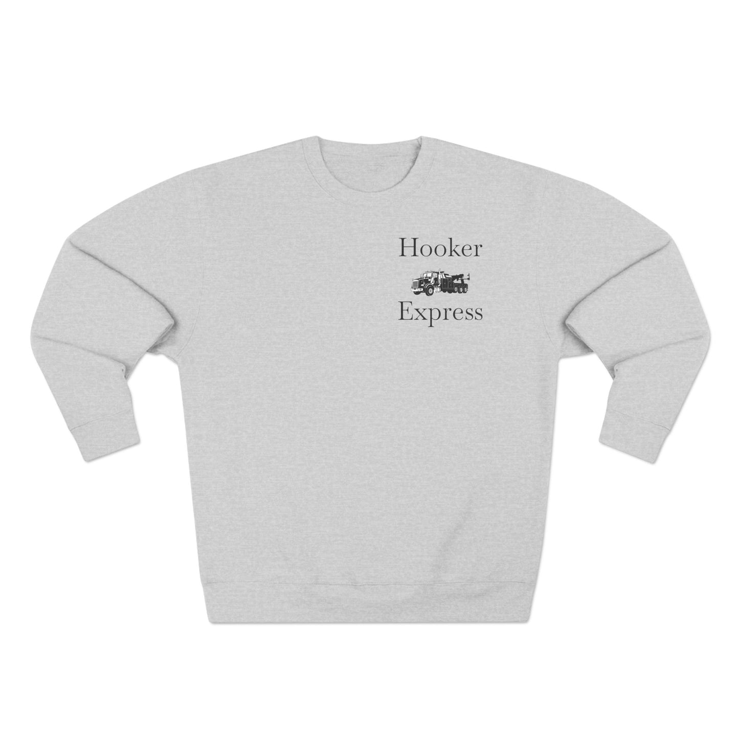 H**ker Express Heavy Tow Truck Unisex Crewneck Sweatshirt