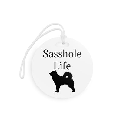 Sasshole Life Luggage Tag