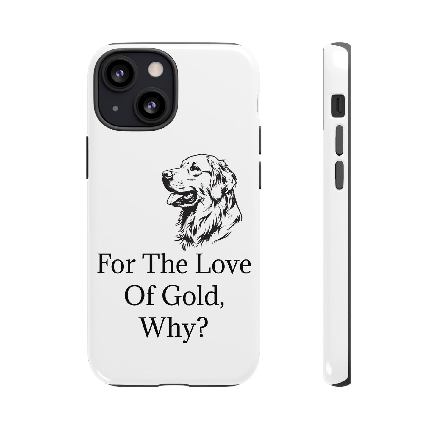 For The Love Of Gold iPhone Case