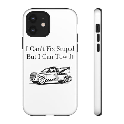 I Can't Fix Stupid Wheel Lift Tow Truck iPhone Case