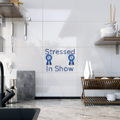 Stressed In Show Ceramic Photo Tile