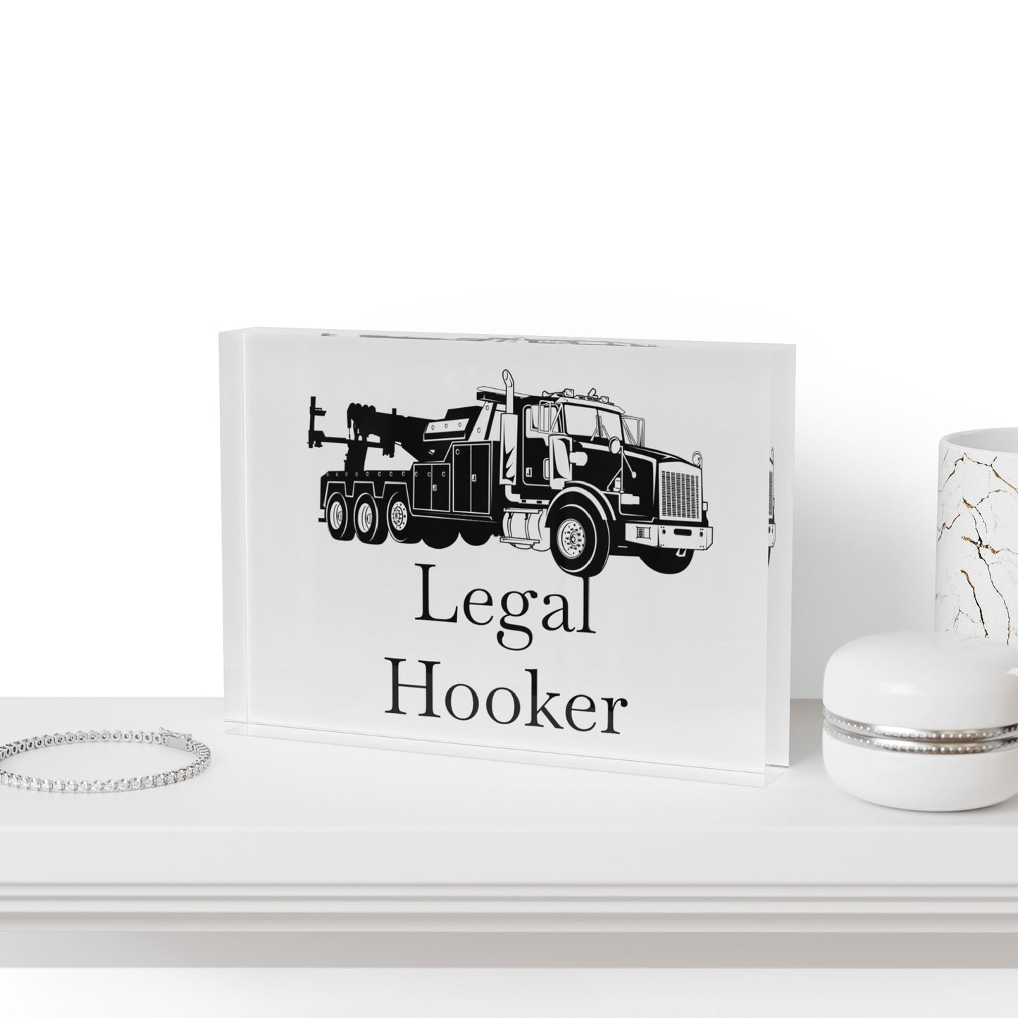 Legal Hooker Heavy Tow Truck Acrylic Photo Block