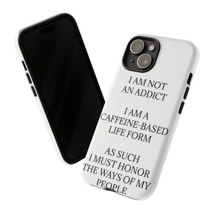 Not An Addict iPhone Case