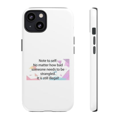 Note To Self iPhone Case