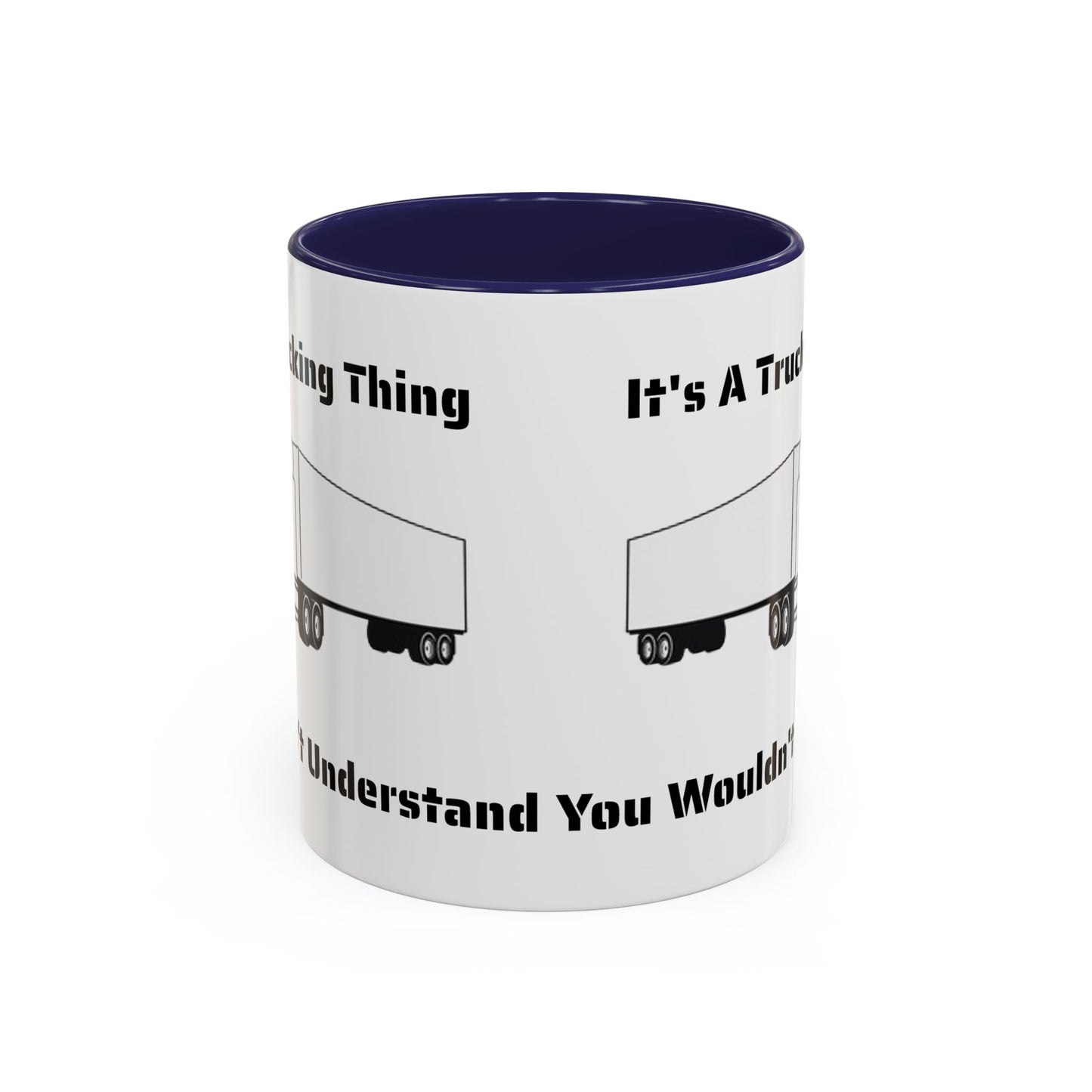 Trucking Thing 2-Tone Coffee Mug
