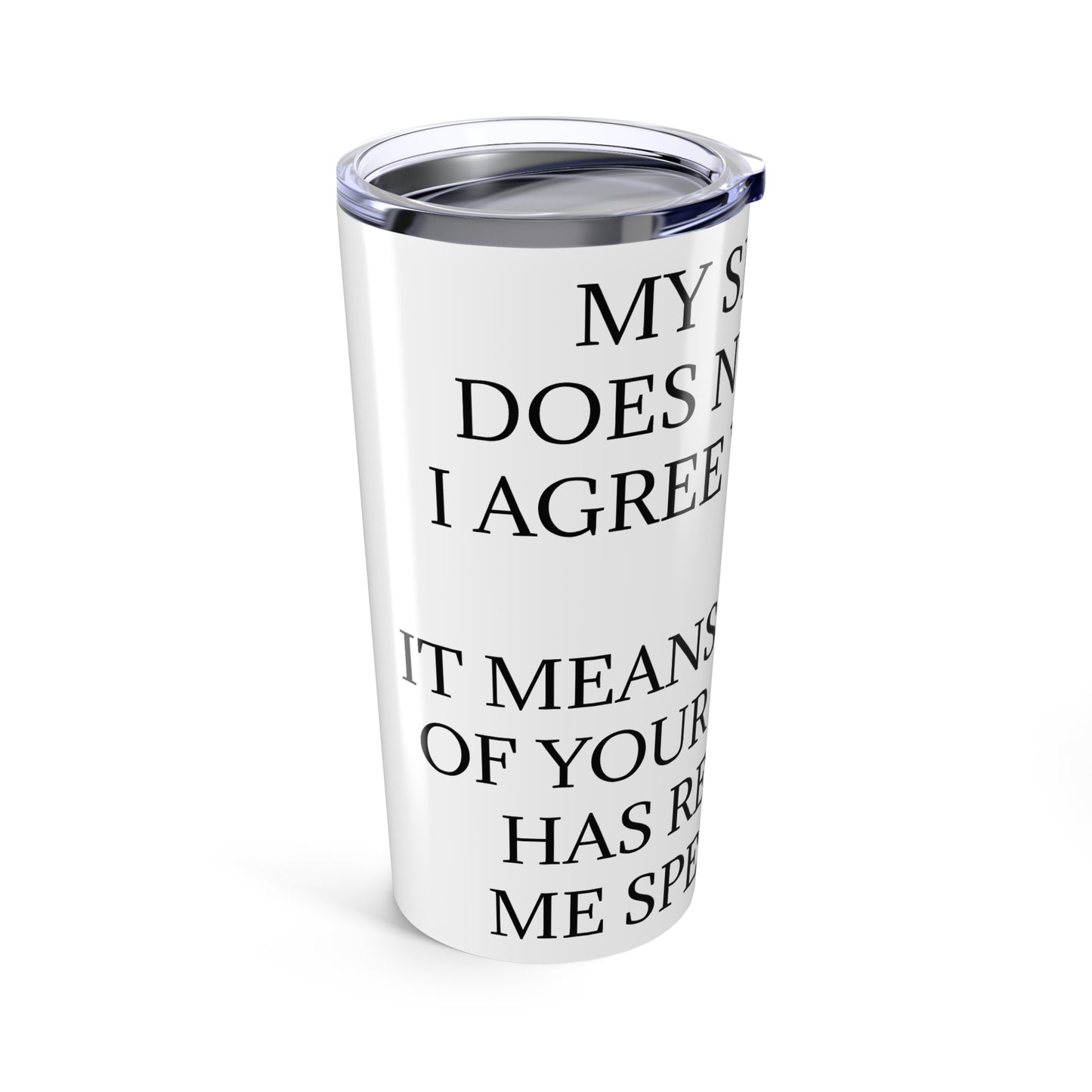 Speechless Tumbler