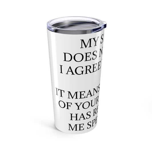 Speechless Tumbler