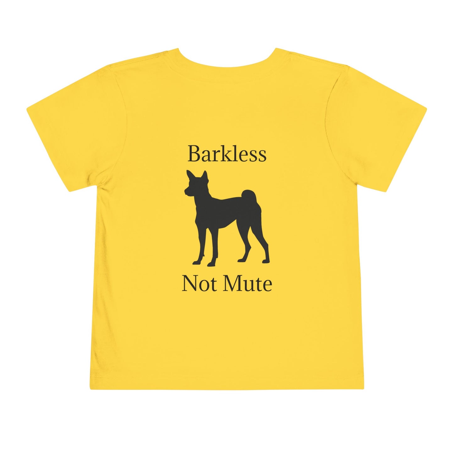 Barkless Not Mute Toddler Unisex Short Sleeve Crewneck Tee
